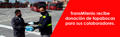 TransMilenio recibe 194 mil tapabocas en donación